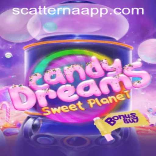 CandyDreamsSweetPlanet: Exploring the Sweet World of Scatterna